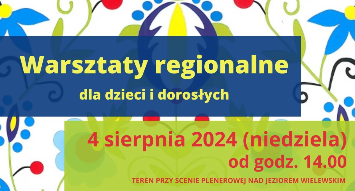 Wiele. Warsztaty regionalne dla dzieci i dorosłych