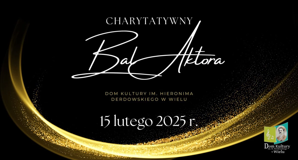 Wiele. Charytatywny Bal Aktora – wspólnie dla Bartka z Karsina