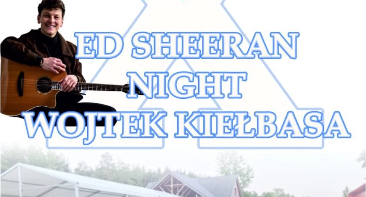 Startują Wdzydzkie Wieczory Muzyczne. Przed nami Ed Sheeran Night