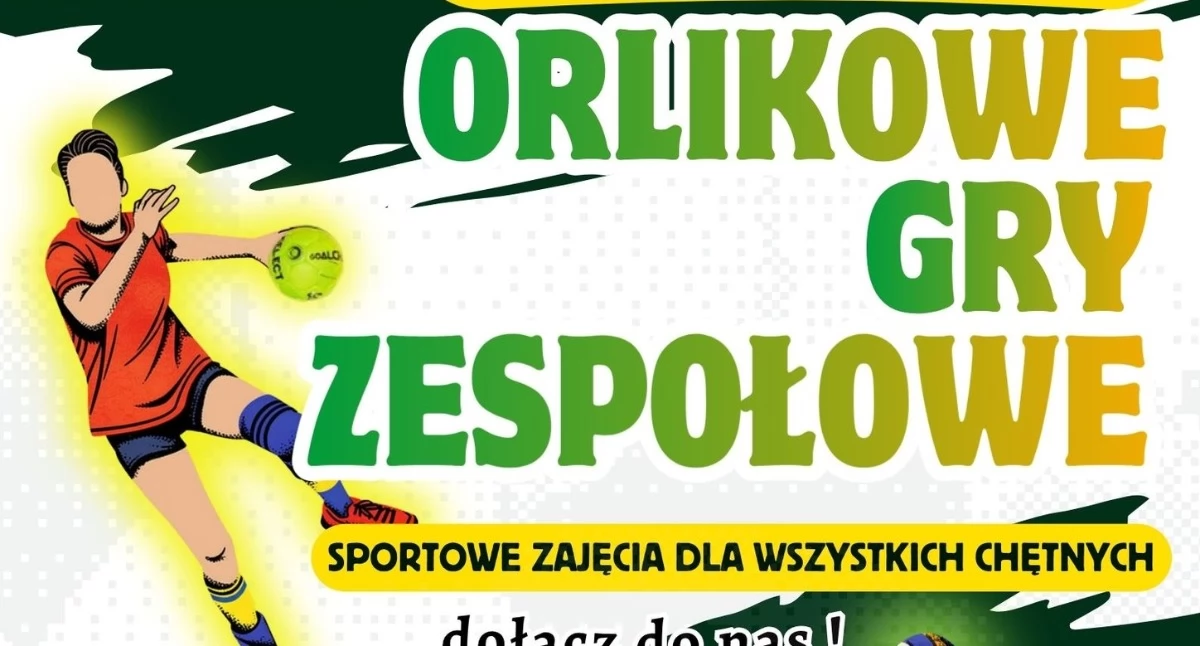Orlikowe gry zespołowe w Lipuszu. Sportowa sobota dla dzieci, młodzieży i dorosłych