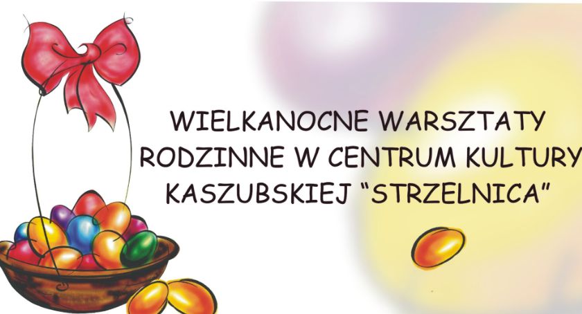Wielkanocne warsztaty rodzinne w CKK 