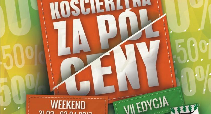 Już w piątek w Kościerzynie rusza weekend za pół ceny