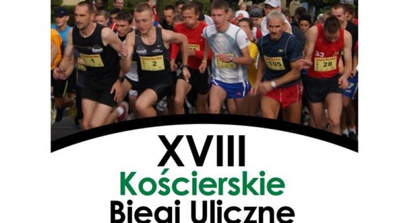 Weź udział w XVIII Kościerskich Biegach Ulicznych!