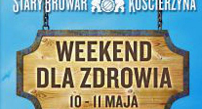 Weekend dla zdrowia w Starym Browarze Kościerzyna