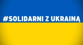 Wybuchła wojna - Rosja zaatakowała Ukrainę. Jesteśmy solidarni z sąsiadami