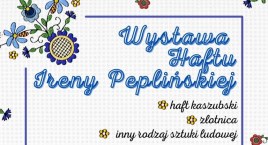 Lipusz. Wernisaż wystawy haftu Ireny Peplińskiej