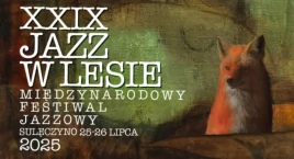 XXIX Międzynarodowy Festiwal Jazzowy - Jazz w Lesie
