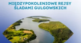 Śladami Gulgowskich przez Jeziora Wdzydzkie. Muzyka,&hellip;