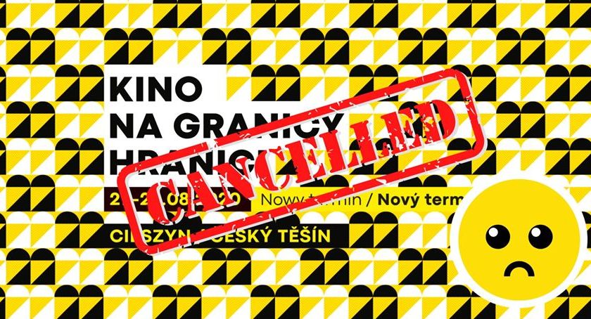 Cieszyńskie Kino na Granicy odwołane