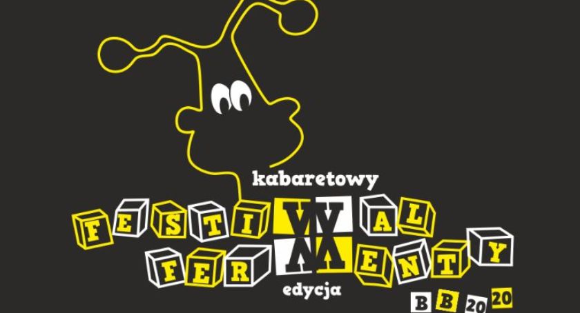 FERMENTY 2020 - 20 lat festiwalu Kabaretowego