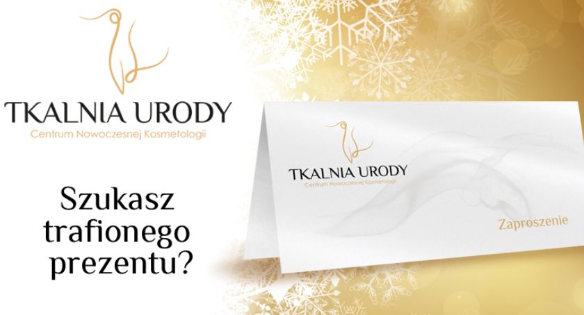 Szukasz Trafionego Prezentu? Tkalnia Urody Bielsko-Biała