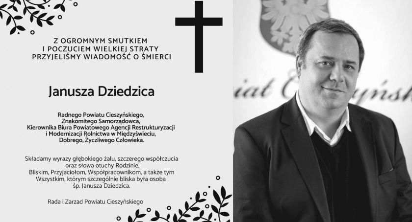 Zmarł Radny Powiatu Cieszyńskiego Janusz Dziedzic