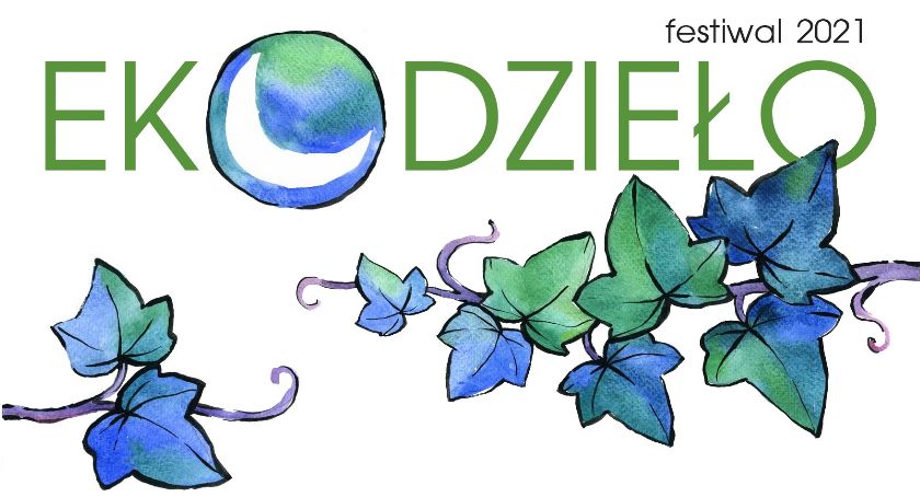 Festiwal Ekodzieło 2021 rusza 4 czerwca w Bielsku-Białej