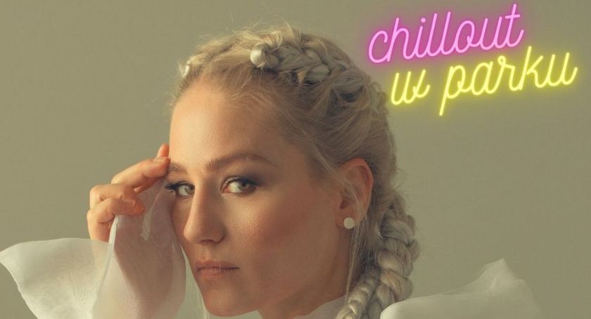 Chillout w parku - koncertowa sobota z Mariką, Rocker Soul i Edytą Cymer