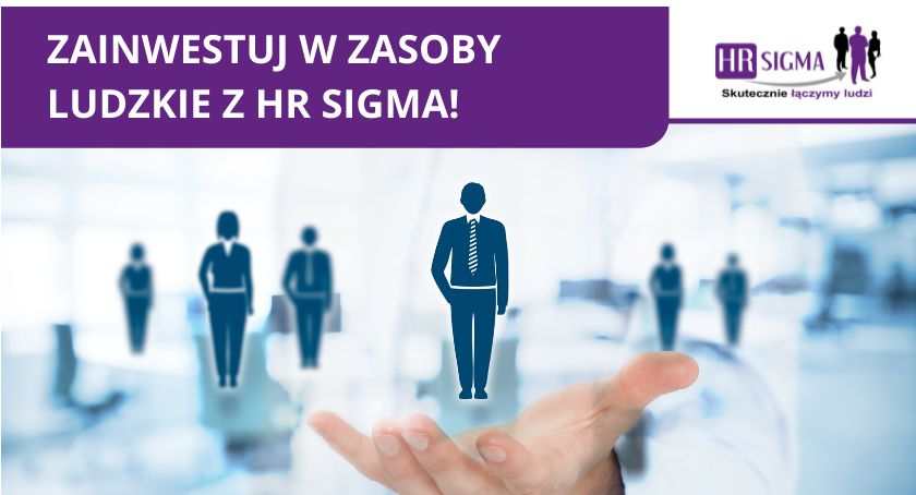 Zainwestuj w zasoby ludzkie razem z HR SIGMA!