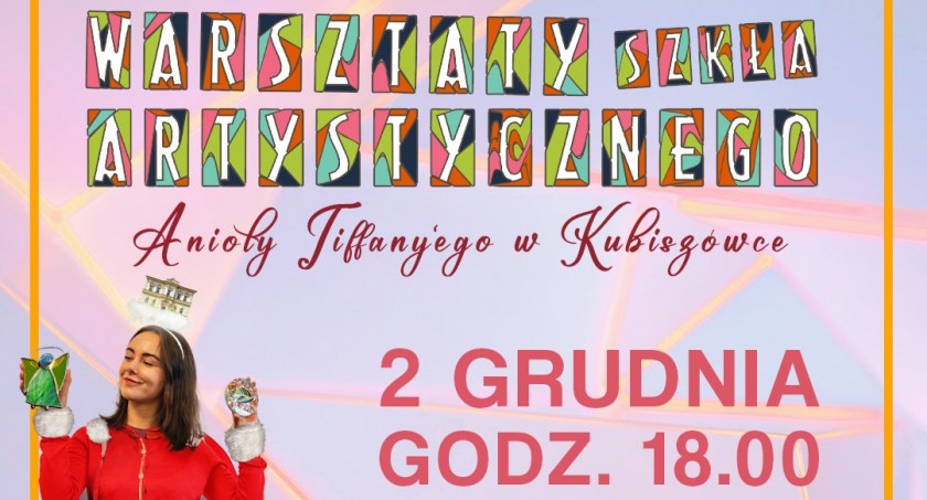 Świąteczne Anioły Tiffanyego - warsztaty