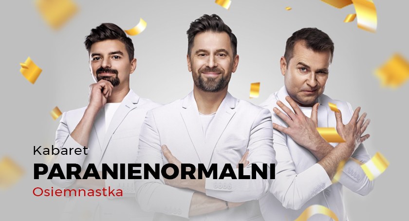 Osiemnastka kabaretu Paranienormalni w Bielsku-Białej