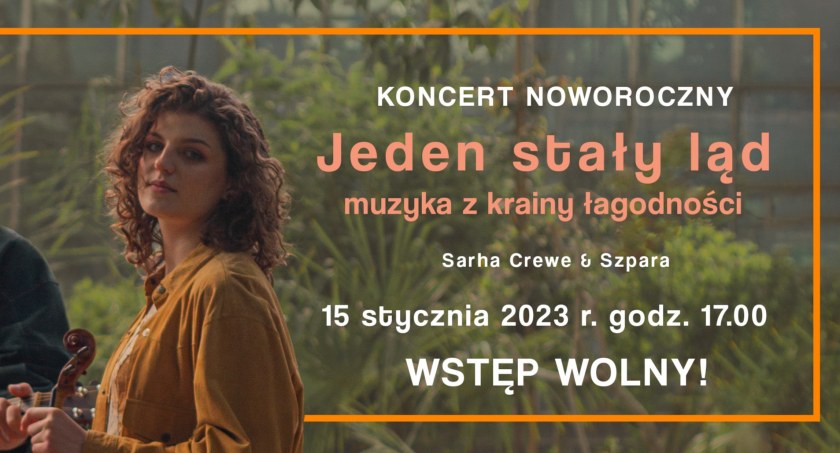 Koncert noworoczny: Jeden stały ląd