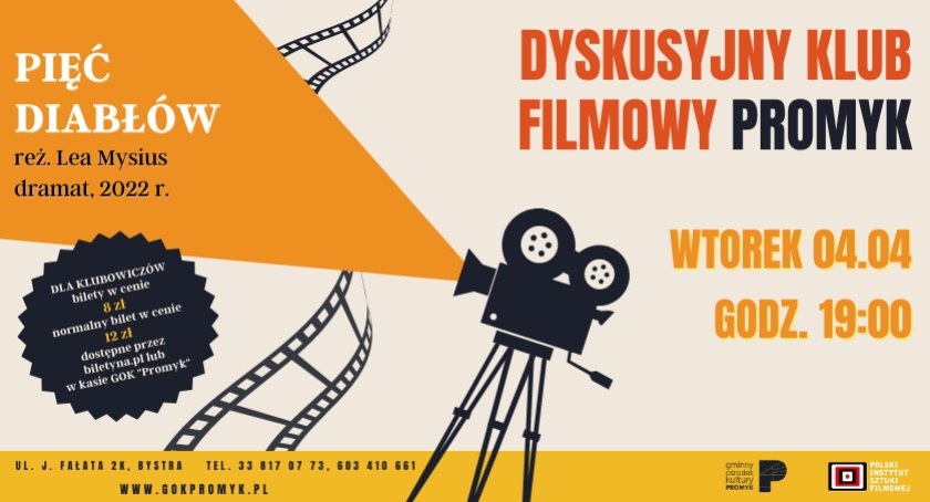  Dyskusyjny Klub Filmowy: Pięć Diabłów w GOK Promyk w Bystrej