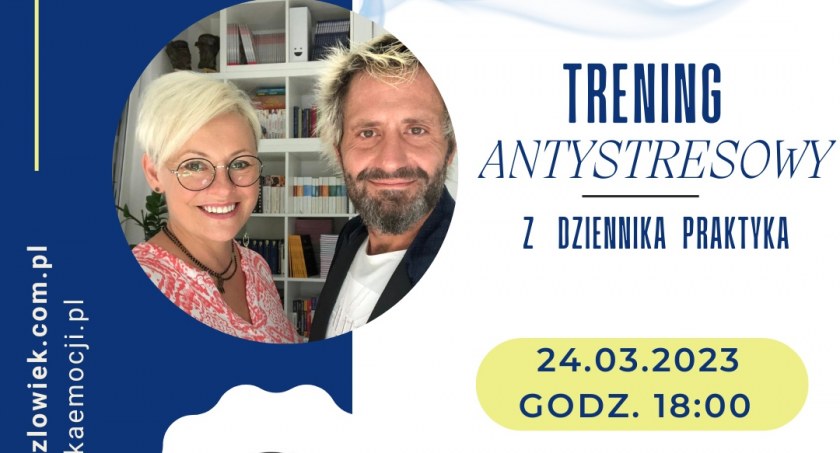 Projekt człowiek - Trening antystresowy - Spotkanie z psychologami