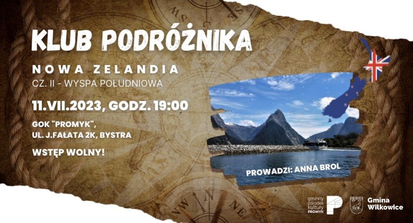 Klub Podróżnika: Nowa Zelandia-Wyspa Południowa w GOK Promyk w Bystrej