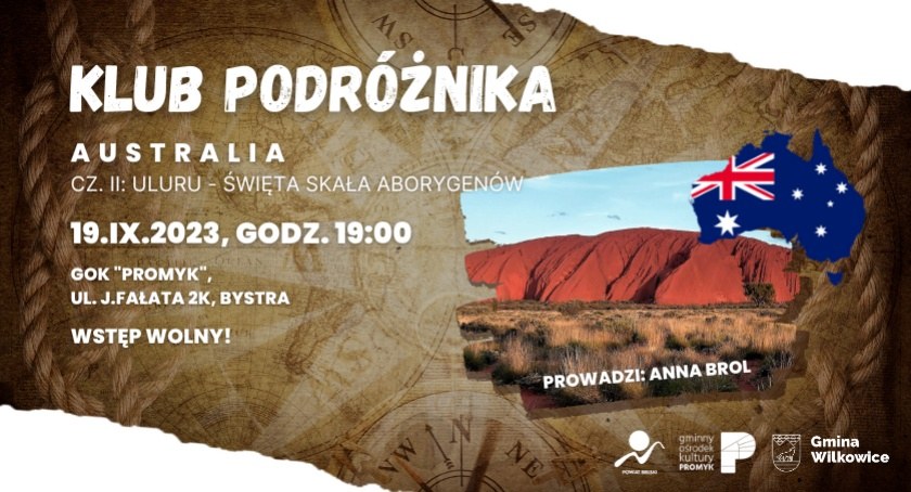 Klub Podróżnika: Australia - Uluru-święta skała Aborygenów w GOK Promyk w Bystrej