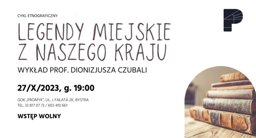 Cykl etnograficzny: Legendy miejskie z naszego kraju