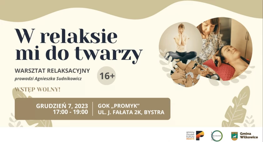 Warsztaty: W relaksie mi do twarzy w GOK Promyk w Bystrej
