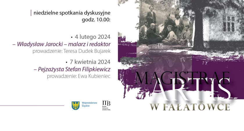 Niedzielne spotkanie dyskusyjne w ramach projektu Projekt Magistrae Artis w Fałatówce: Fałatowskie „Sztuki Piękne” Władysław Jarocki