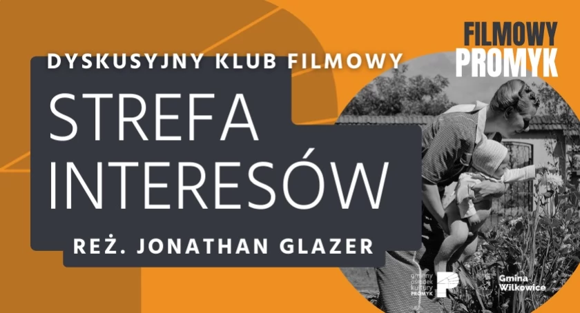 Dyskusyjny klub filmowy: Strefa interesów