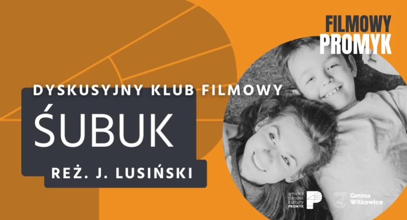 Dyskusyjny klub filmowy: Śubuk