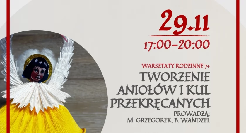 Warsztaty z tworzenia aniołów oraz kul przekręcanych 
