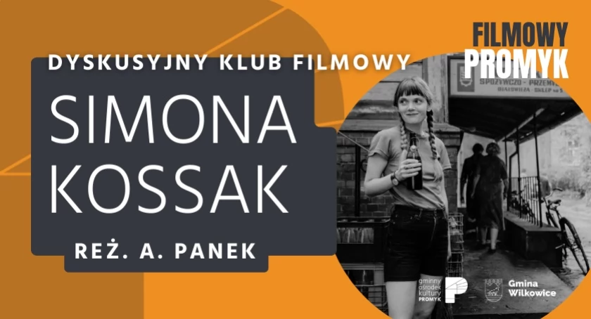 Dyskusyjny Klub Filmowy: Simona Kossak