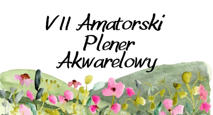 VII Amatorski Plener Akwarelowy