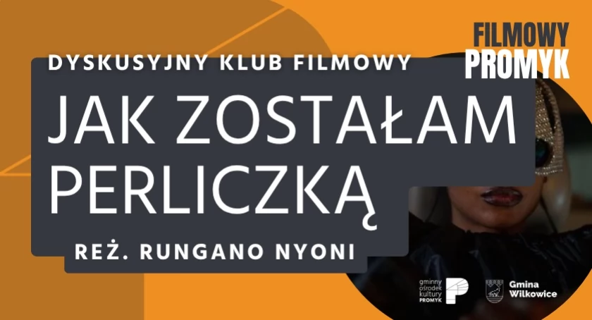 Dyskusyjny Klub Filmowy: Jak zostałam perliczką