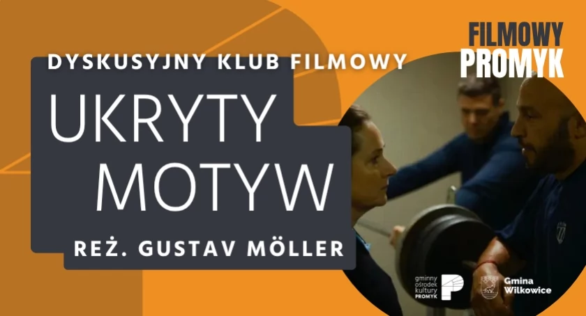 Dyskusyjny Klub Filmowy: "Ukryty motyw"