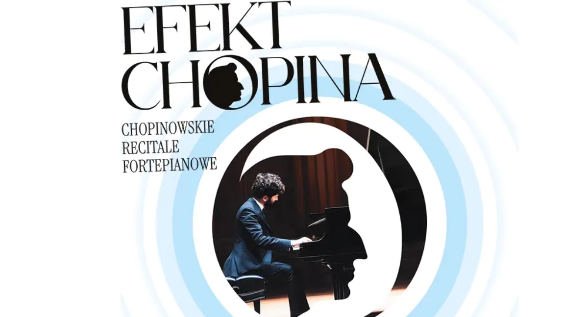 Efekt Chopina – wyjątkowy koncert w Cavatina Hall już 4 listopada