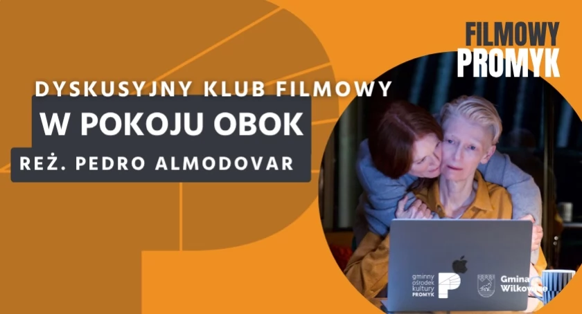 Dyskusyjny Klub Filmowy: W pokoju obok