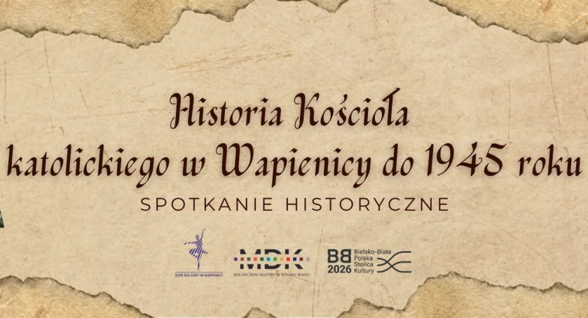 Historia Kościoła  katolickiego w Wapienicy do 1945 roku - spotkanie historyczne
