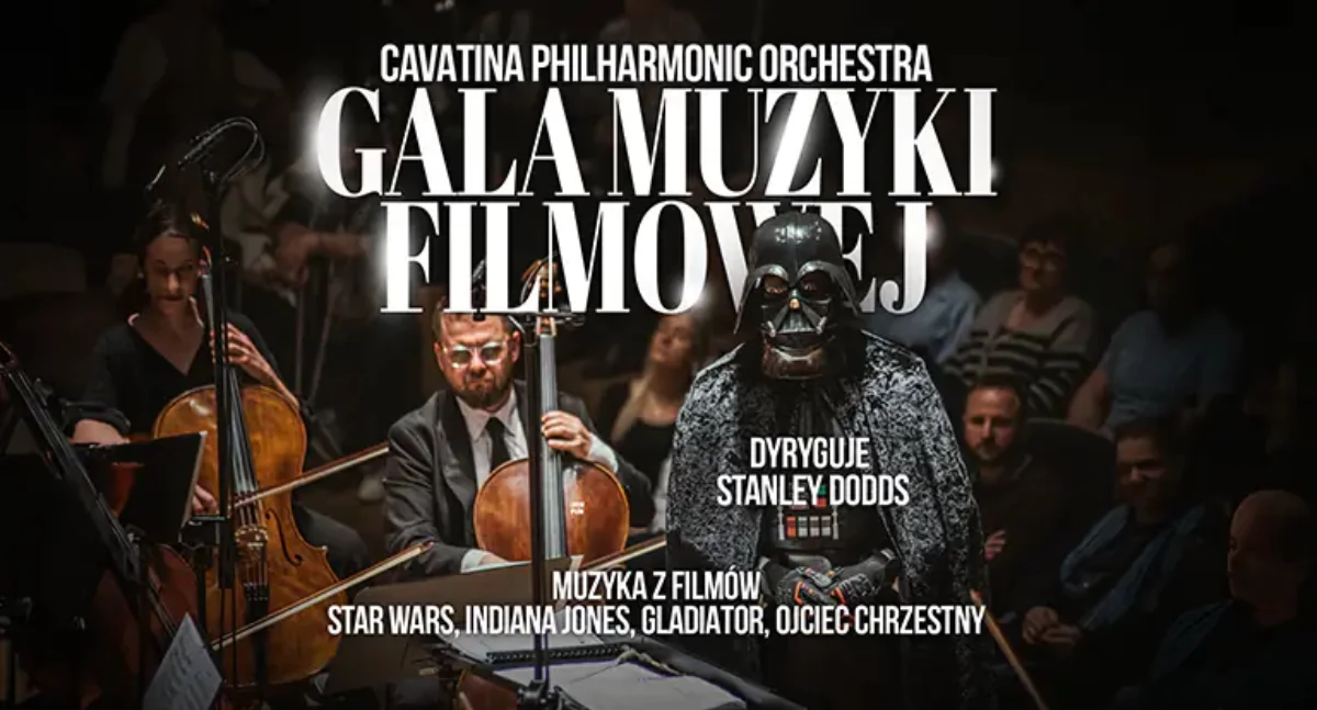 Cavatina Hall: Gala Muzyki Filmowej z największymi hitami kina. Koncert pod batutą Stanleya Doddsa.
