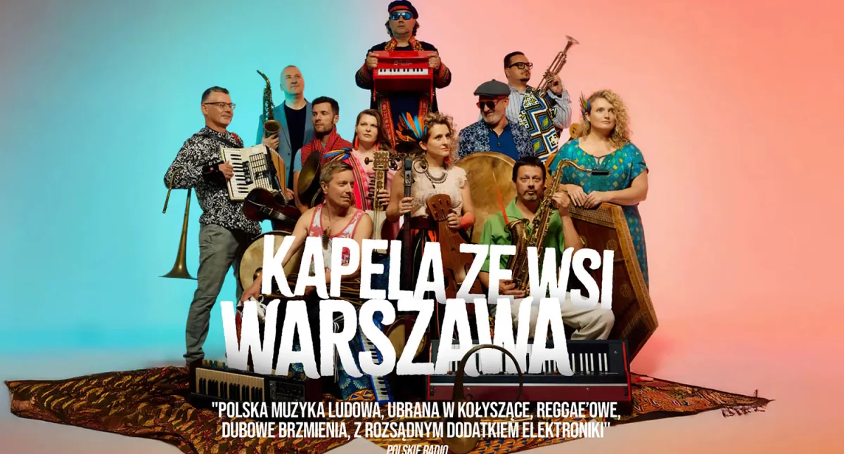 Kapela ze Wsi Warszawa i projekt „Bassałyki” w Cavatina Hall