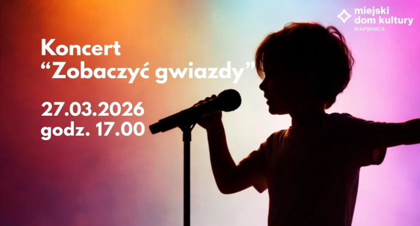 Koncert "Zobaczyć gwiazdy"