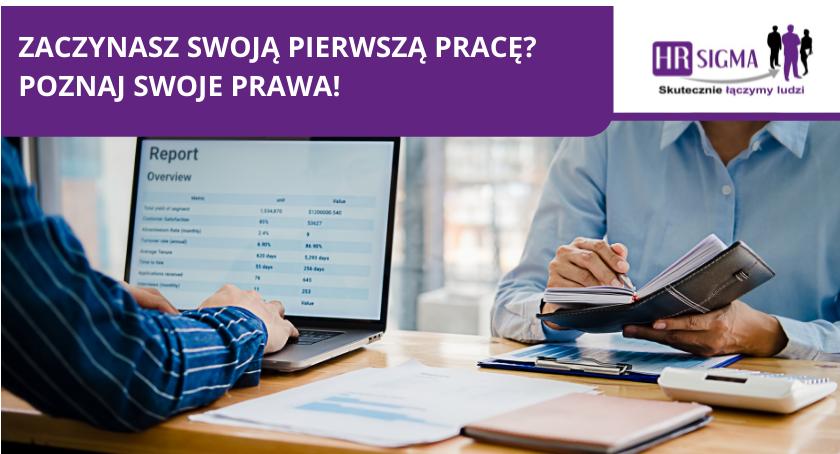  Zaczynasz swoją pierwszą pracę? Poznaj swoje prawa!