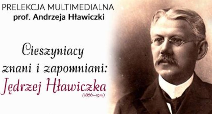 Jędrzej Hławiczka. Cieszyniacy znani i zapomniani