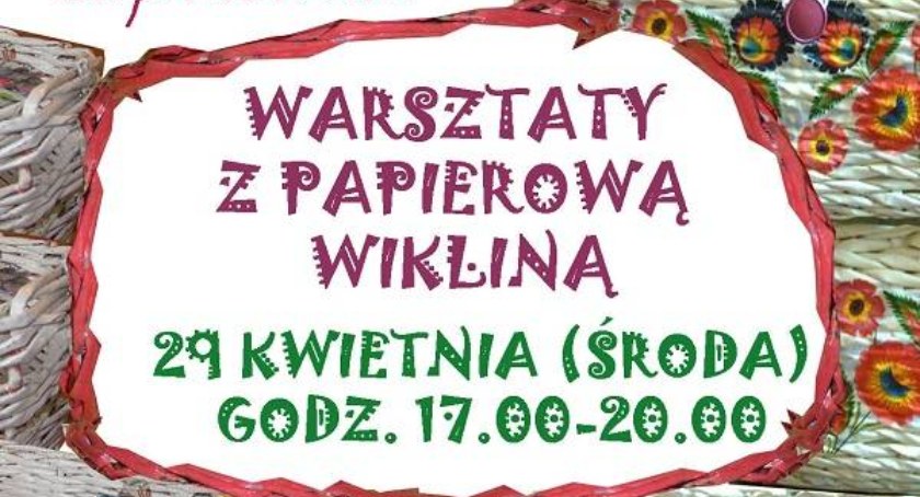 Warsztaty z papierową wikliną Jasienica