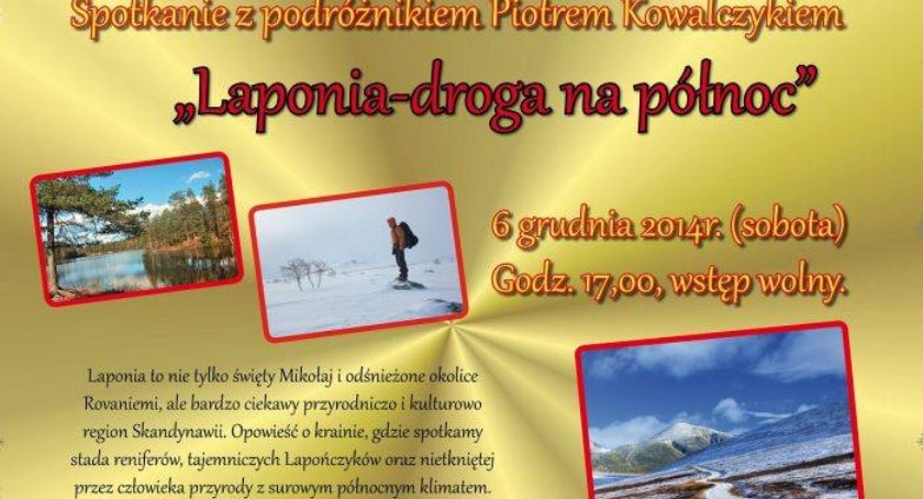Laponia. Spotkanie z podróżnikiem Piotrem Kowalczykiem w Brennej