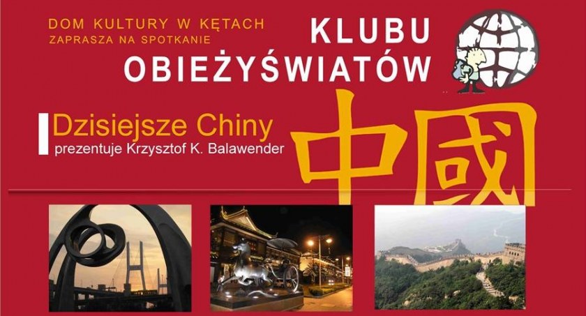 W Klubie Obieżyświatów Dzisiejsze Chiny 