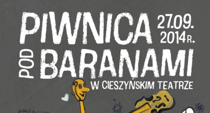 Piwnica pod Baranami w cieszyńskim teatrze 