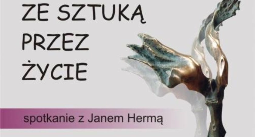 Moje fascynacje. Spotkanie z Janem Hermą w Cieszynie