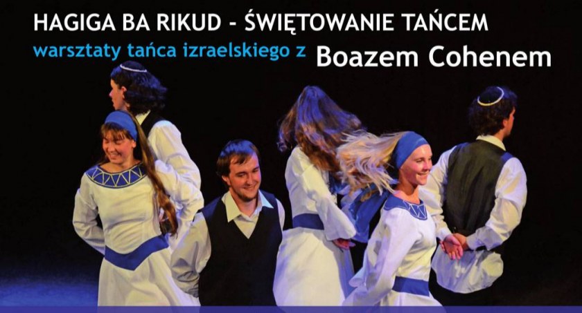 Hagiga Ba Rikud. Świętowanie tańcem w Cieszynie